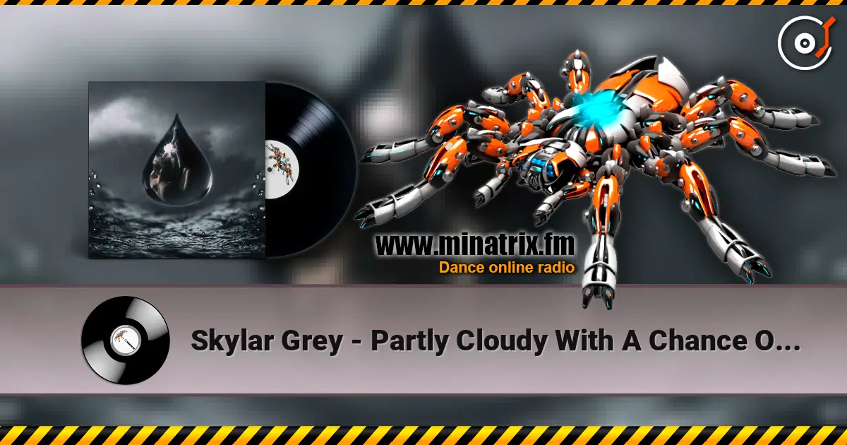 Skylar Grey - Partly Cloudy With A Chance Of Tears listen online in high quality | Minatrix.FM