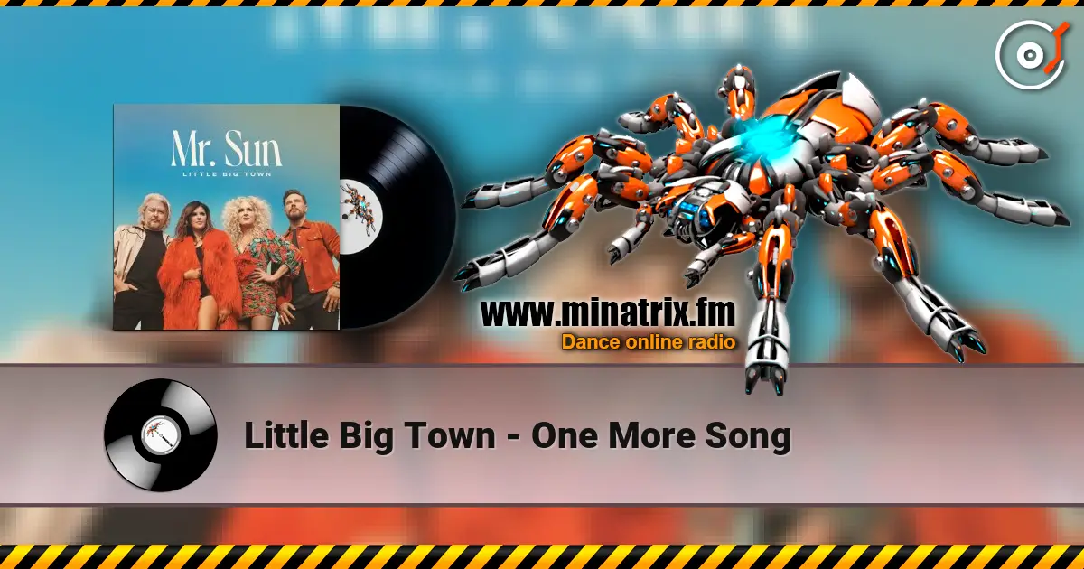 Little Big Town - One More Song listen online in high quality | Minatrix.FM