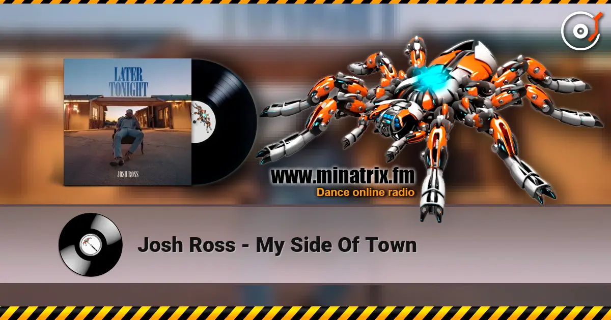 Josh Ross - My Side Of Town listen online in high quality | Minatrix.FM