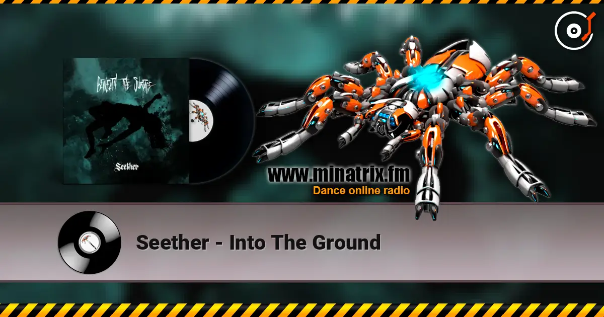 Seether - Into The Ground listen online in high quality | Minatrix.FM