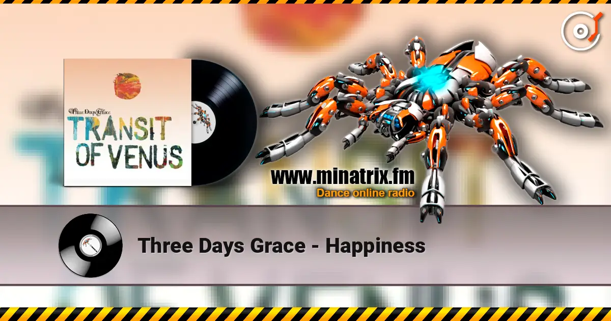 Three Days Grace - Happiness listen online in high quality | Minatrix.FM