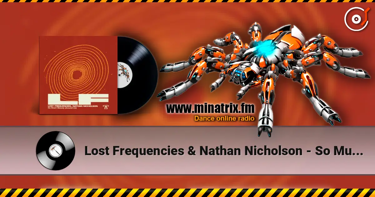 Lost Frequencies & Nathan Nicholson - So Much Beauty (Around Us) listen online in high quality | Minatrix.FM