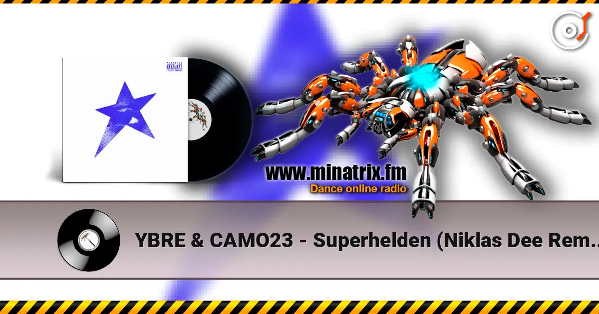 YBRE & CAMO23 - Superhelden (Niklas Dee Remix) listen online in high quality | Minatrix.FM