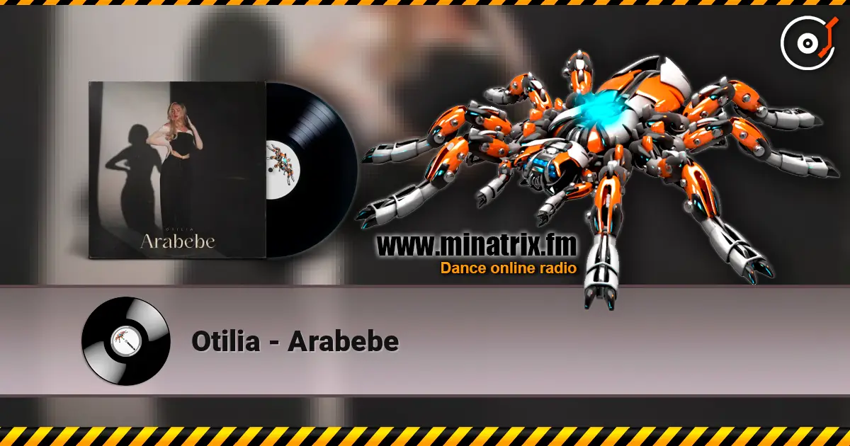 Otilia - Arabebe listen online in high quality | Minatrix.FM