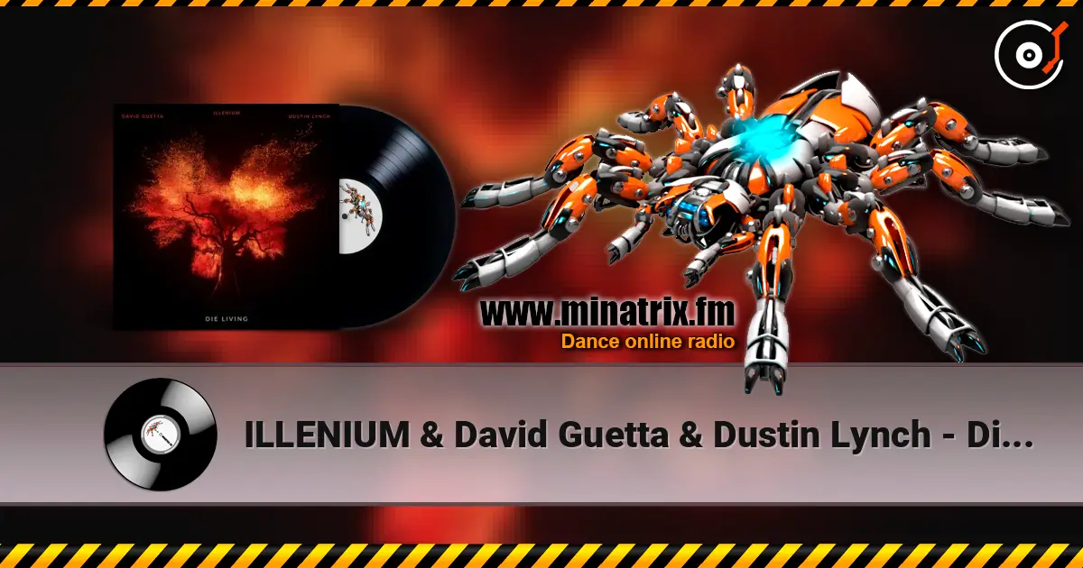 ILLENIUM & David Guetta & Dustin Lynch - Die Living listen online in high quality | Minatrix.FM