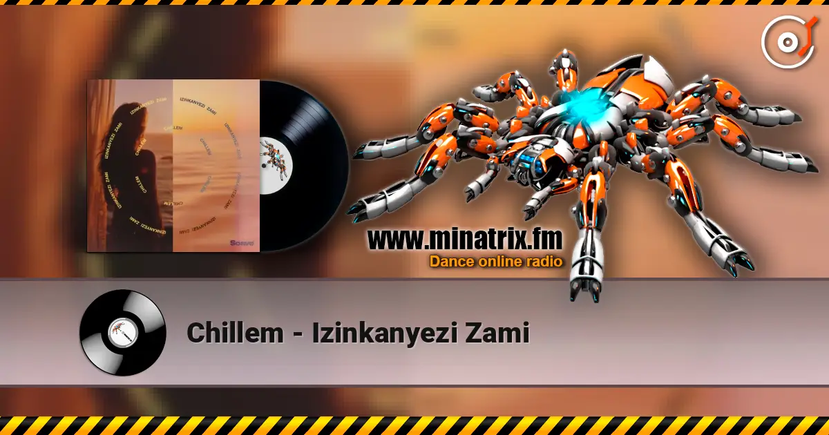 Chillem - Izinkanyezi Zami listen online in high quality | Minatrix.FM