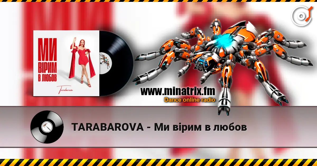 TARABAROVA - Ми вірим в любов listen online in high quality | Minatrix.FM