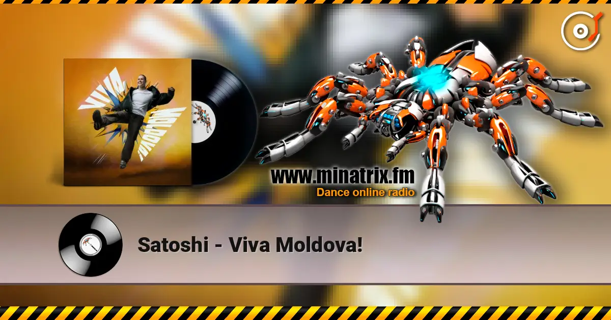 Satoshi - Viva Moldova! listen online in high quality | Minatrix.FM