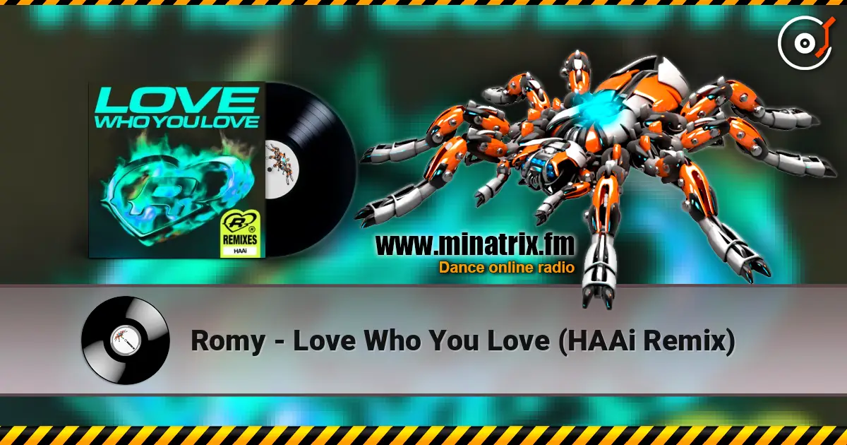 Romy - Love Who You Love (HAAi Remix) listen online in high quality | Minatrix.FM