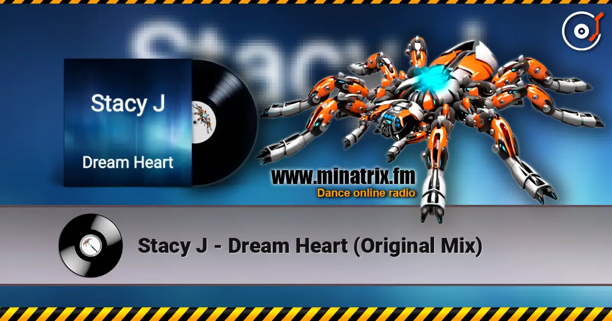 Stacy J - Dream Heart (Original Mix) listen online in high quality | Minatrix.FM