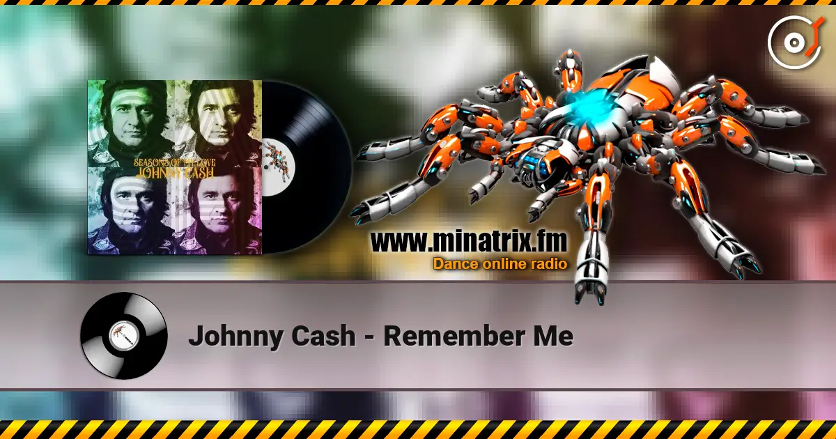 Johnny Cash - Remember Me listen online in high quality | Minatrix.FM