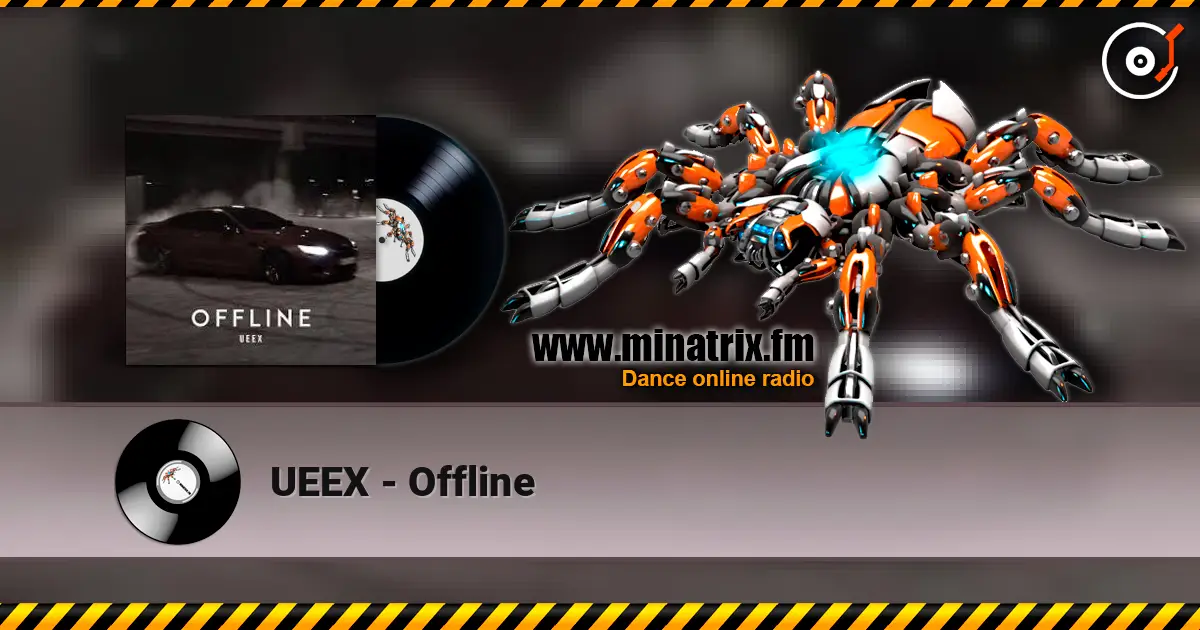 UEEX - Offline listen online in high quality | Minatrix.FM