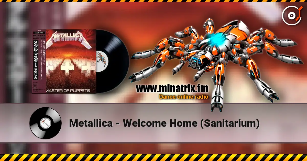 Metallica - Welcome Home (Sanitarium) listen online in high quality | Minatrix.FM