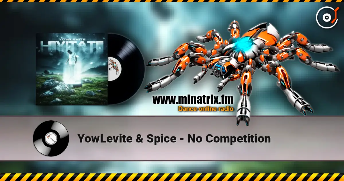 YowLevite & Spice - No Competition listen online in high quality | Minatrix.FM