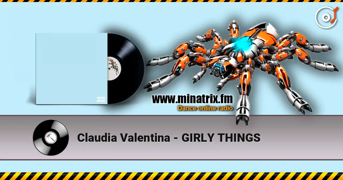 Claudia Valentina - GIRLY THINGS listen online in high quality | Minatrix.FM