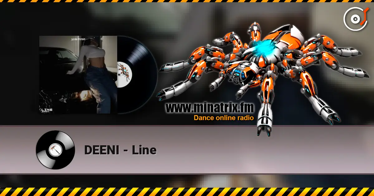 DEENI - Line listen online in high quality | Minatrix.FM