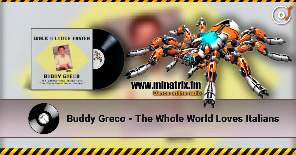 Buddy Greco - The Whole World Loves Italians listen online in high quality | Minatrix.FM