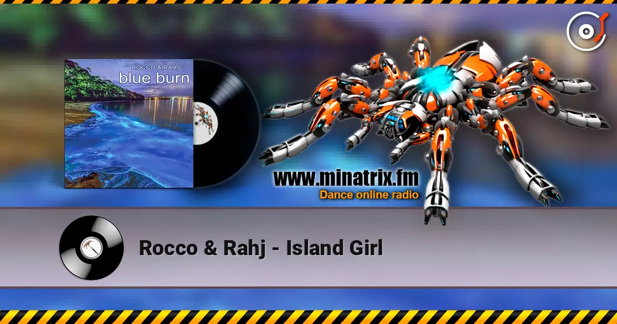 Rocco & Rahj - Island Girl listen online in high quality | Minatrix.FM