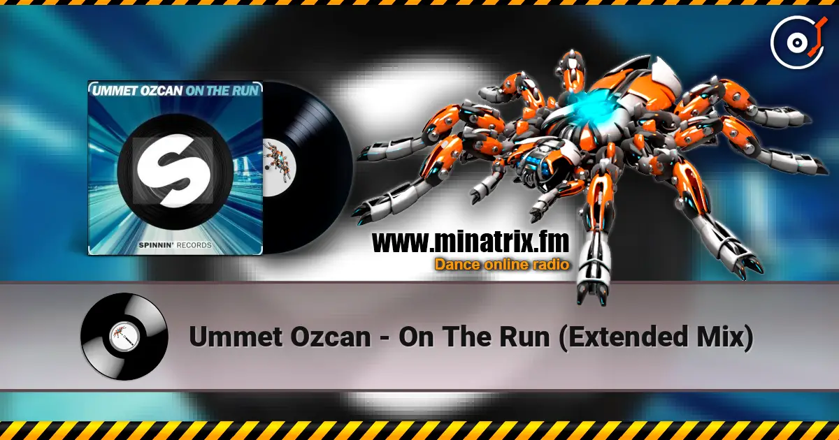 Ummet Ozcan - On The Run (Extended Mix) listen online in high quality | Minatrix.FM