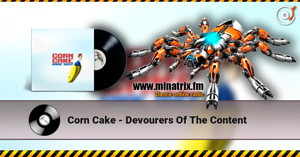 Corn Cake - Devourers Of The Content listen online in high quality | Minatrix.FM