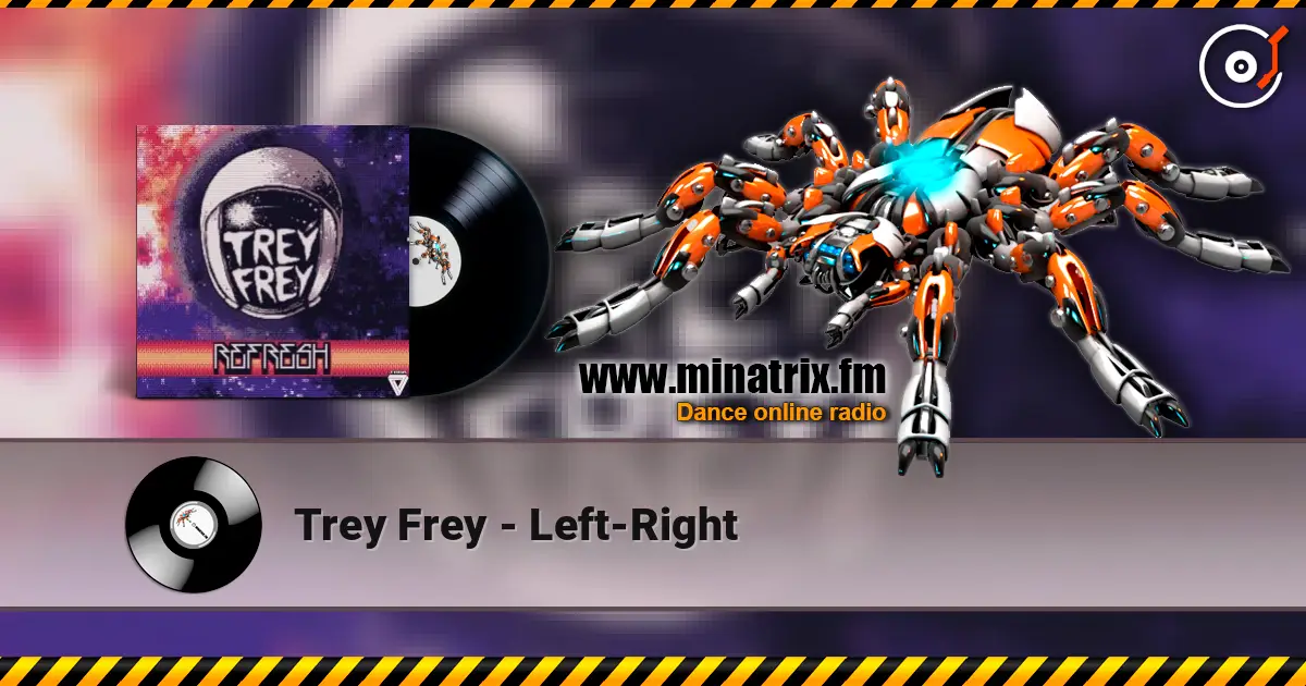Trey Frey - Left-Right listen online in high quality | Minatrix.FM