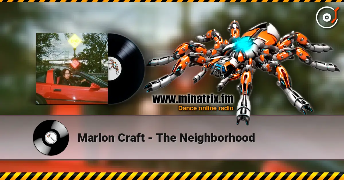 Marlon Craft - The Neighborhood listen online in high quality | Minatrix.FM