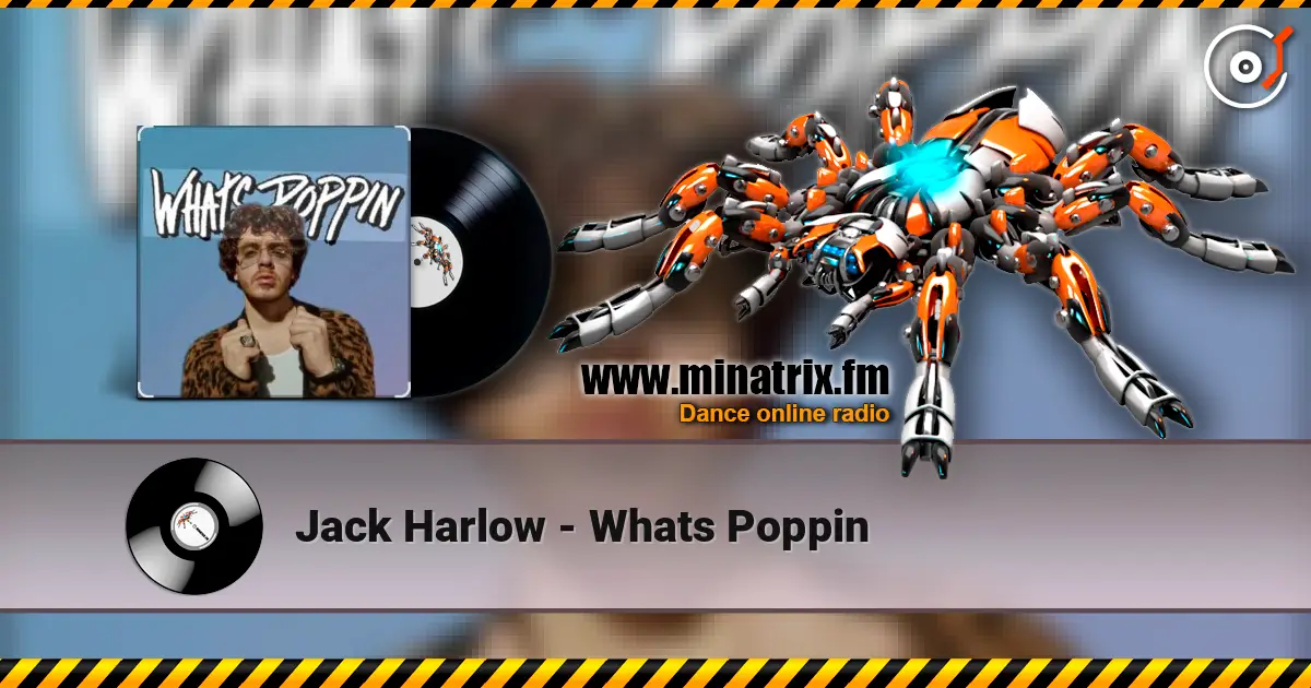 Jack Harlow - Whats Poppin listen online in high quality | Minatrix.FM