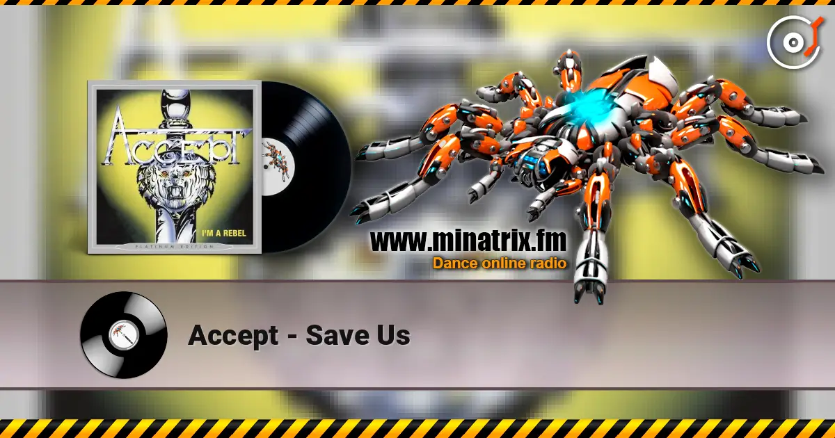 Accept - Save Us listen online in high quality | Minatrix.FM