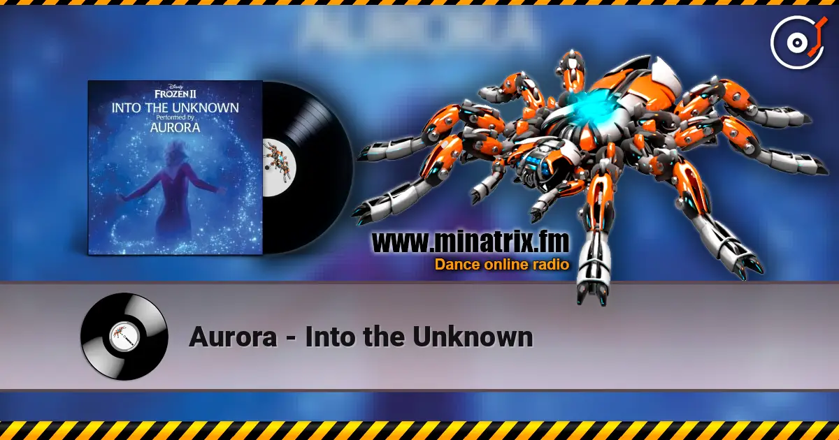 Aurora - Into the Unknown listen online in high quality | Minatrix.FM