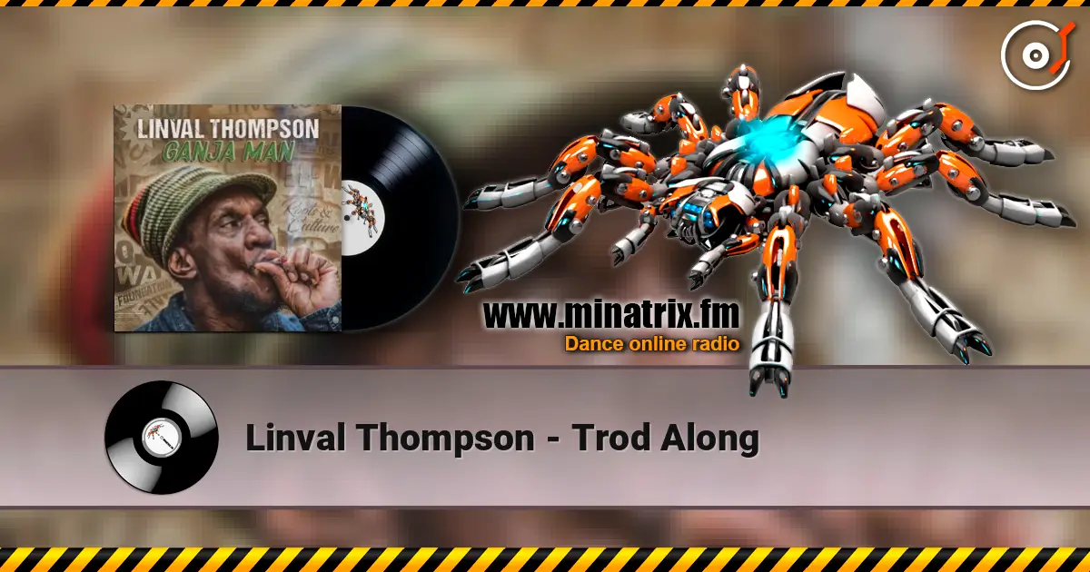Linval Thompson - Trod Along listen online in high quality | Minatrix.FM