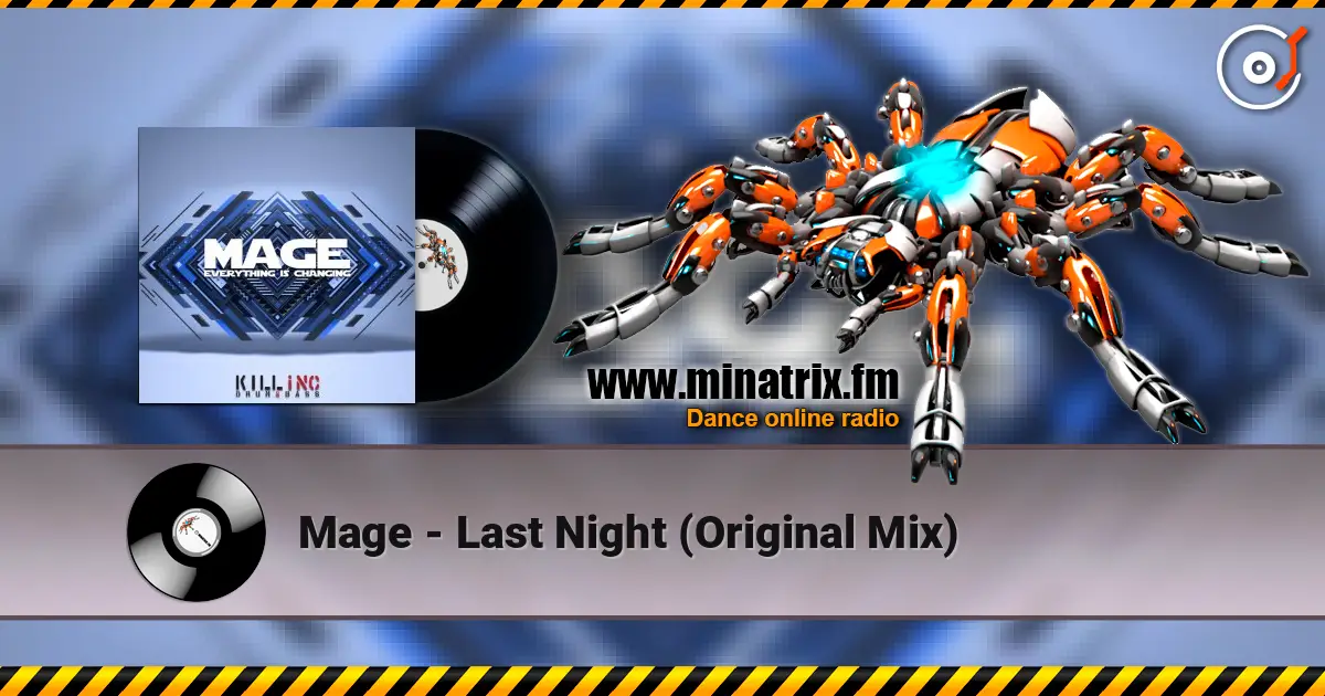 Mage - Last Night (Original Mix) listen online in high quality | Minatrix.FM