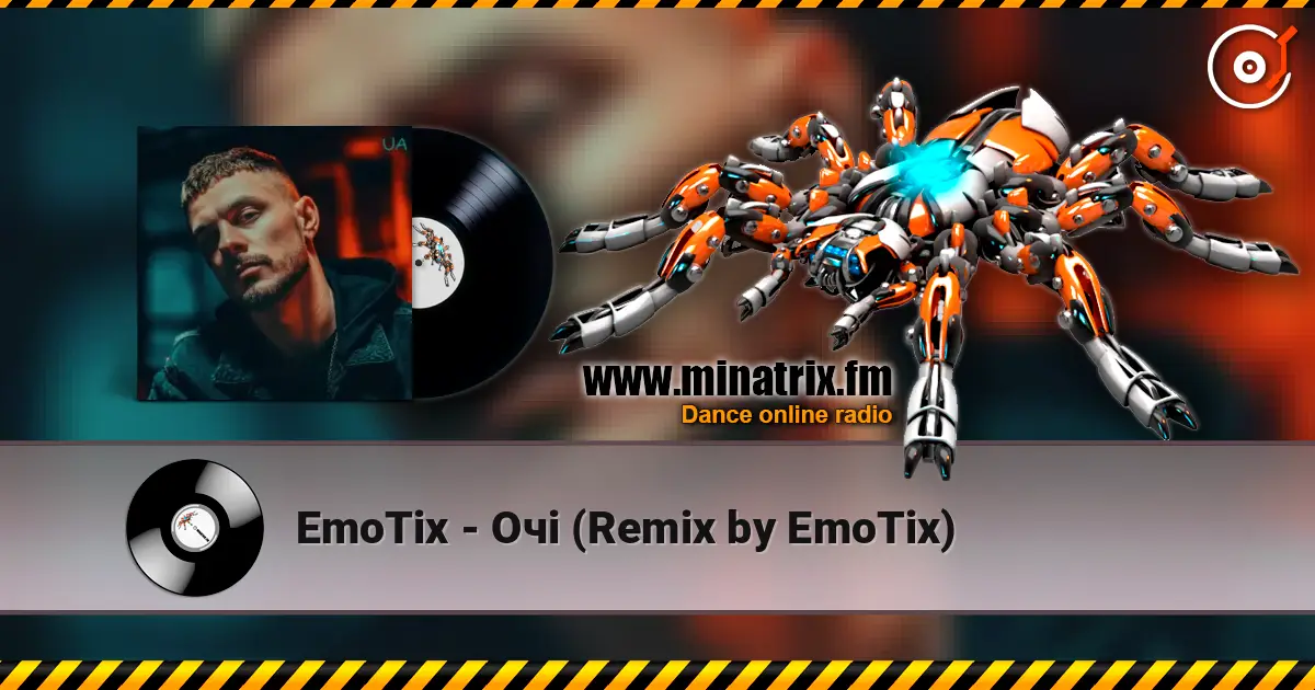 EmoTix - Очі (Remix by EmoTix) listen online in high quality | Minatrix.FM