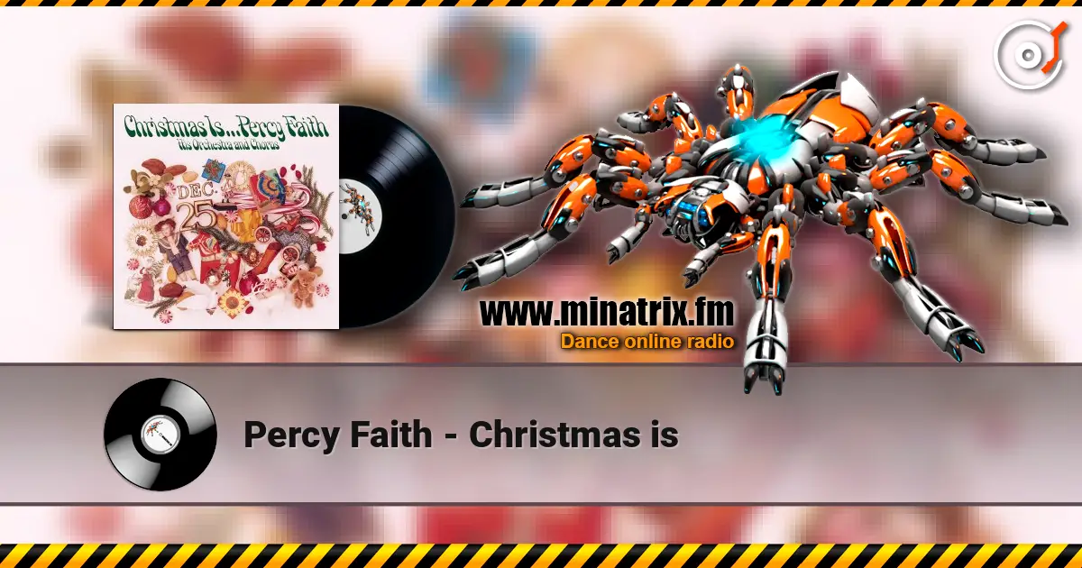 Percy Faith - Christmas is listen online in high quality | Minatrix.FM