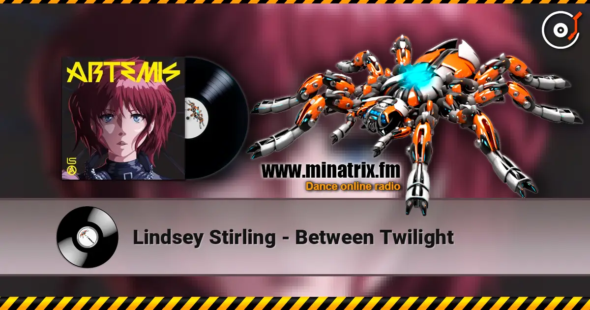 Lindsey Stirling - Between Twilight listen online in high quality | Minatrix.FM