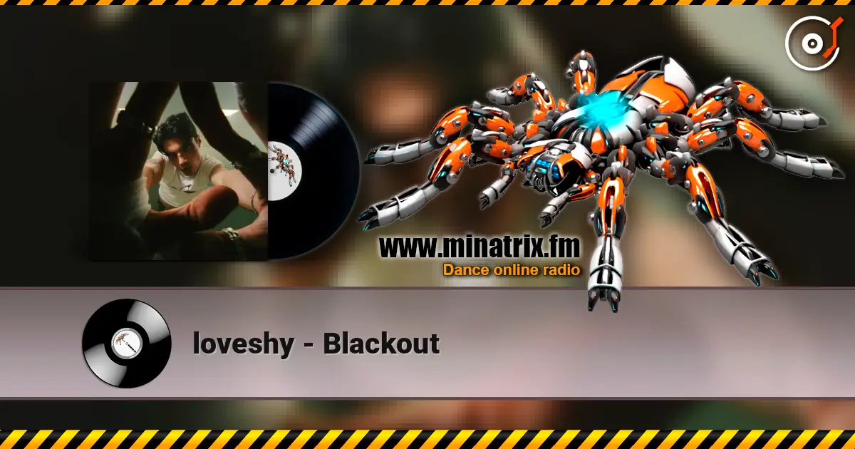 loveshy - Blackout listen online in high quality | Minatrix.FM
