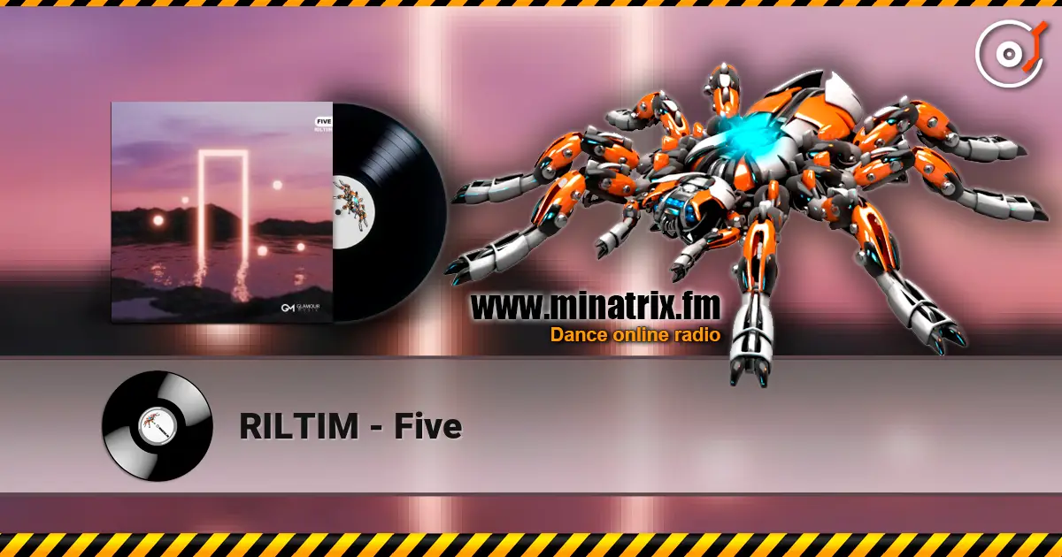 RILTIM - Five listen online in high quality | Minatrix.FM