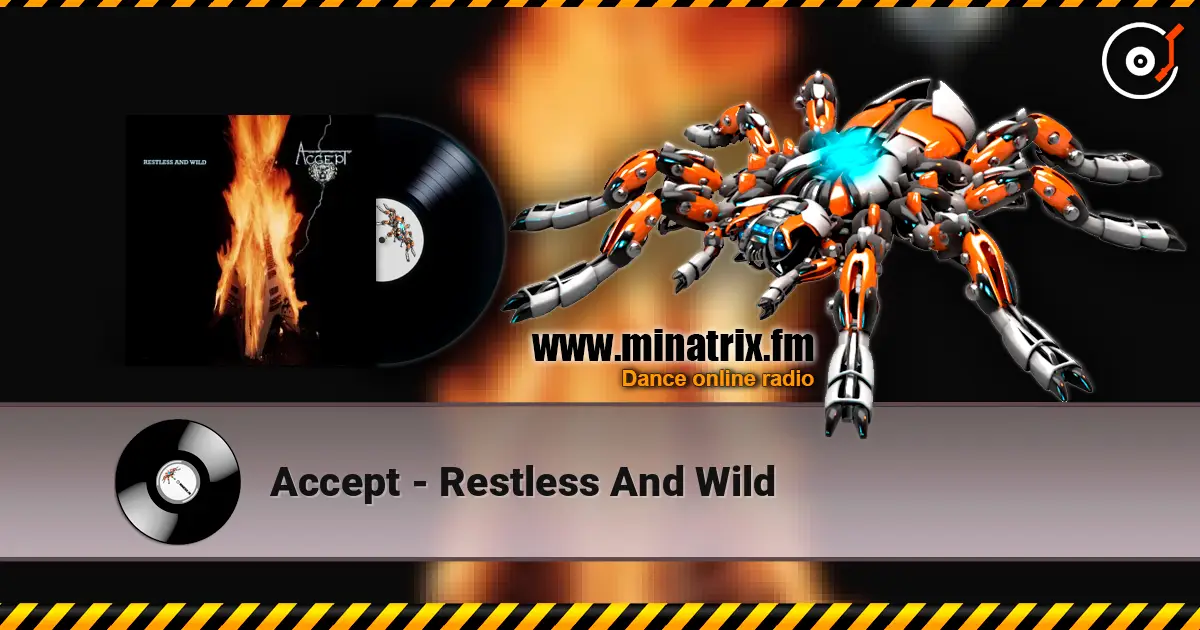 Accept - Restless And Wild listen online in high quality | Minatrix.FM