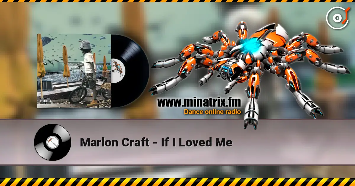 Marlon Craft - If I Loved Me listen online in high quality | Minatrix.FM