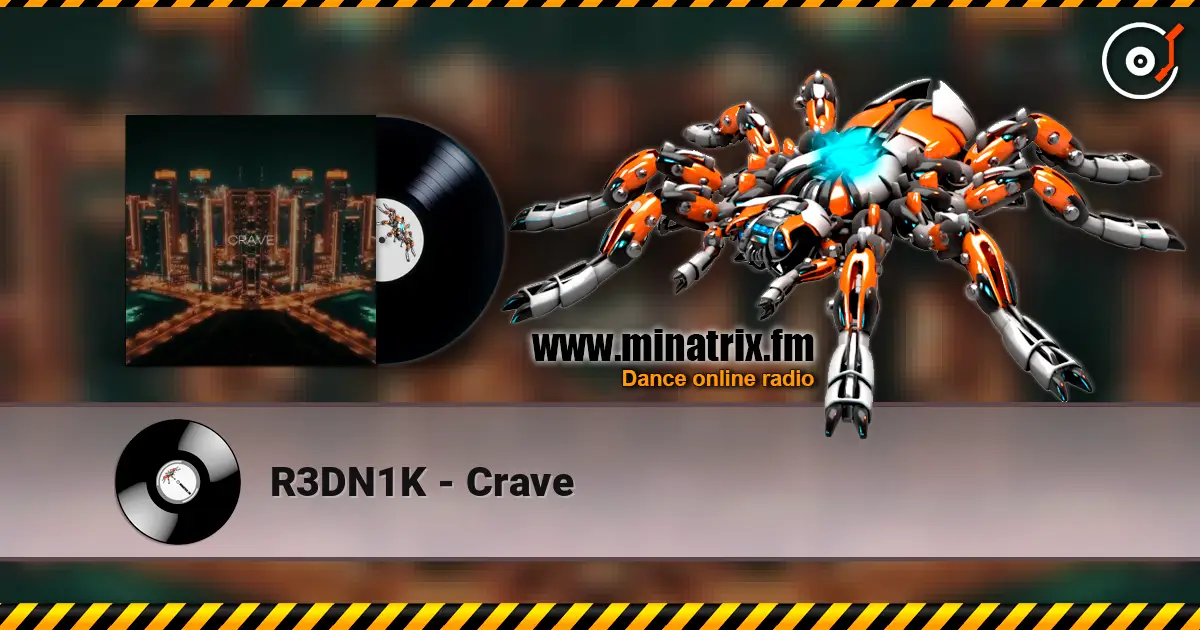 R3DN1K - Crave listen online in high quality | Minatrix.FM
