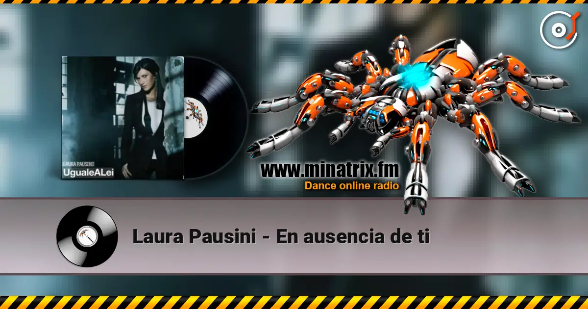 Laura Pausini - En ausencia de ti listen online in high quality | Minatrix.FM