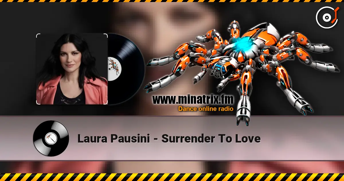 Laura Pausini - Surrender To Love listen online in high quality | Minatrix.FM
