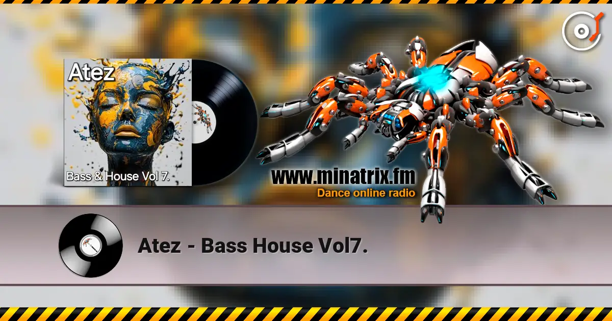 Atez - Bass House Vol7. listen online in high quality | Minatrix.FM