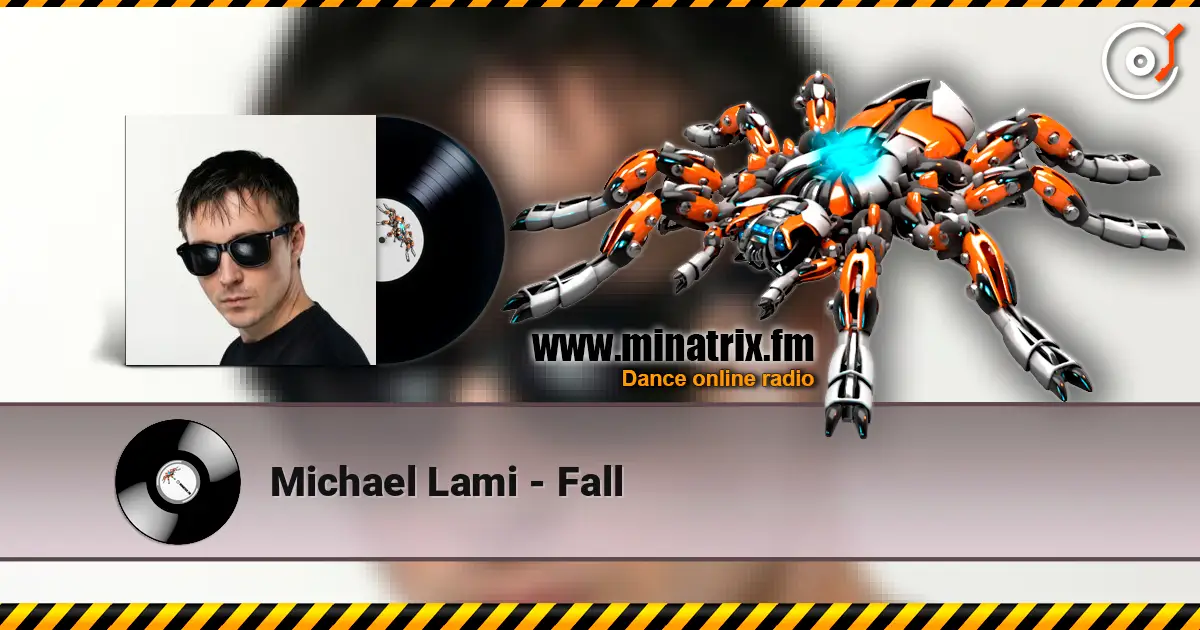 Michael Lami - Fall listen online in high quality | Minatrix.FM