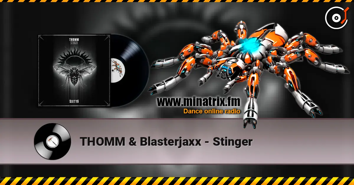THOMM & Blasterjaxx - Stinger listen online in high quality | Minatrix.FM