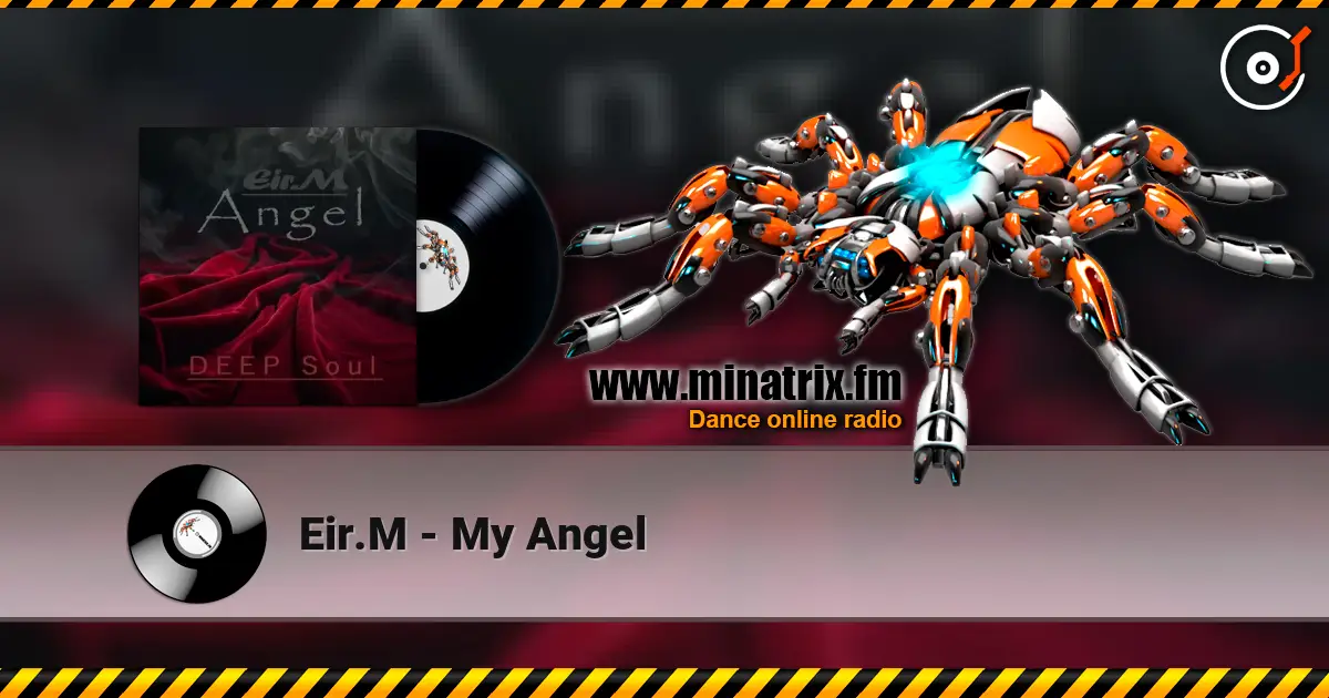 Eir.M - My Angel listen online in high quality | Minatrix.FM
