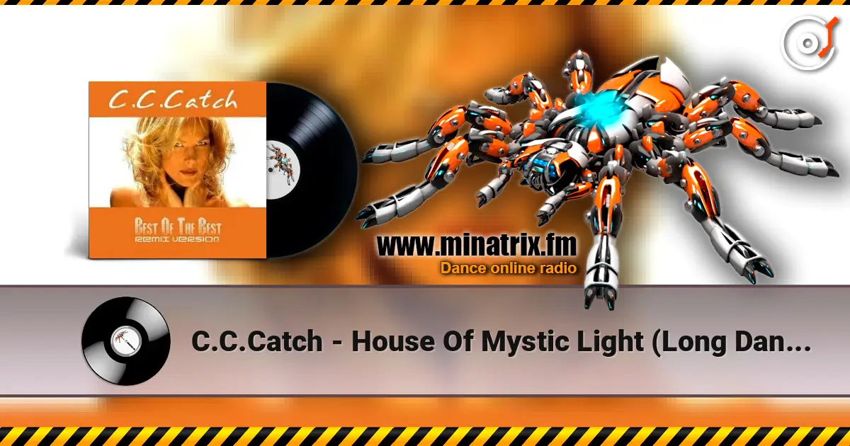 C.C.Catch - House Of Mystic Light (Long Dance Mix Version) listen online in high quality | Minatrix.FM