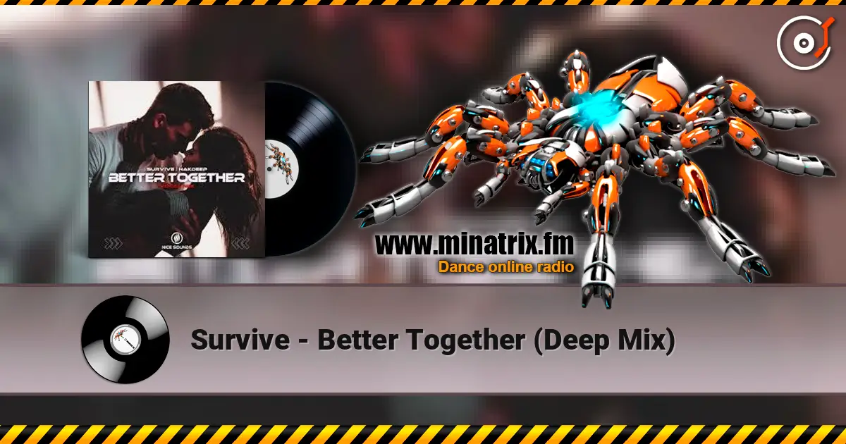 Survive - Better Together (Deep Mix) listen online in high quality | Minatrix.FM