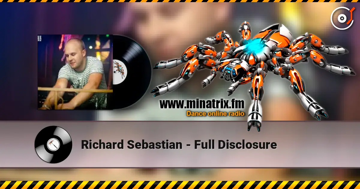 Richard Sebastian - Full Disclosure listen online in high quality | Minatrix.FM