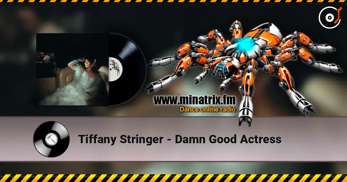 Tiffany Stringer - Damn Good Actress listen online in high quality | Minatrix.FM