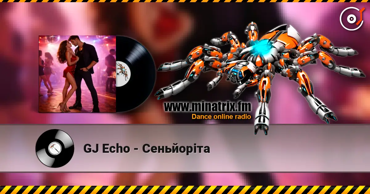 GJ Echo - Сеньйоріта listen online in high quality | Minatrix.FM